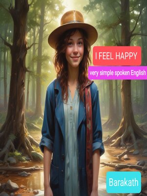 cover image of I feel happy...very simple spoken English